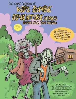 bokomslag Comic Version of Kid's Zombie Adventure Series Escape from Camp Miccano.