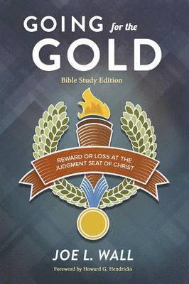 Joe L Wall - Going for the Gold Bible Study Edition, Häftad. Tillgänglighet: Lägg i varukorg