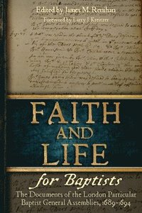 bokomslag Faith and Life for Baptists