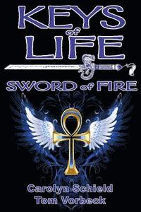 bokomslag Keys of Life: Sword of Fire