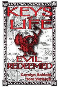 bokomslag Keys of Life: Evil Redeemed