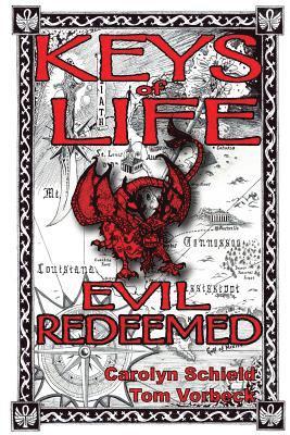 Keys of Life: Evil Redeemed 1