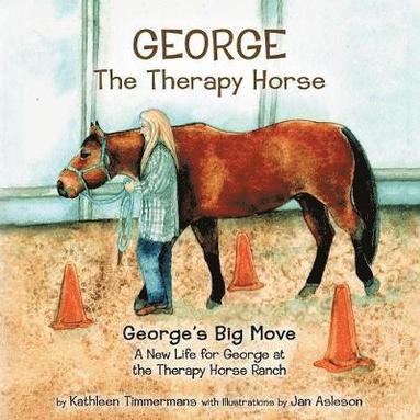 bokomslag George the Therapy Horse