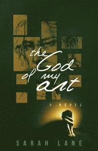 God of My Art