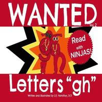 bokomslag WANTED Letters 'gh': Learn the 3 sounds of 'gh'.