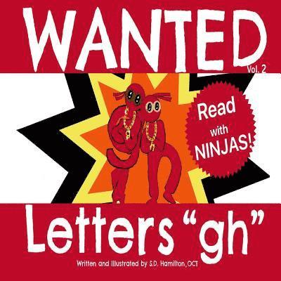 WANTED Letters 'gh': Learn the 3 sounds of 'gh'. 1