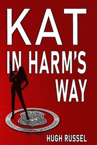 bokomslag Kat in Harm's Way