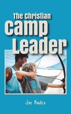 The Christian Camp Leader 1