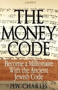 bokomslag The Money Code: Become a Millionaire With the Ancient Jewish Code