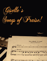 bokomslag Giselle's Songs of Praise