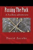 David Jacobs - Passing The Puck, Häftad