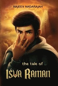 bokomslag The Tale of I&#347;va Raman