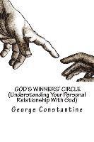 bokomslag God's Winners' Circle (Understanding Your Personal Relationship With God)