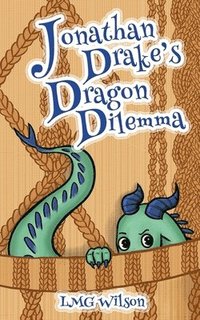 bokomslag Jonathan Drake's Dragon Dilemma