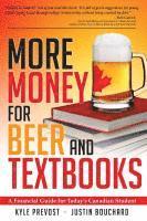 bokomslag More Money for Beer and Textbooks