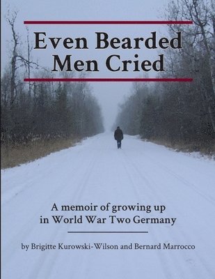 Even Bearded Men Cried 1