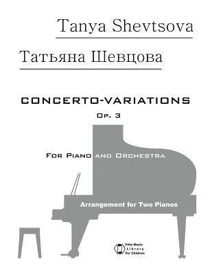 Concerto-Variations op. 3: for Piano and Orchestra arrangement for two pianos 1