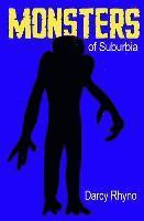 Darcy Rhyno - Monsters of Suburbia: A Nightmare in 24 Chapters, Häftad