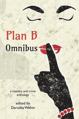 Various, Darusha Wehm - Plan B Omnibus, Häftad