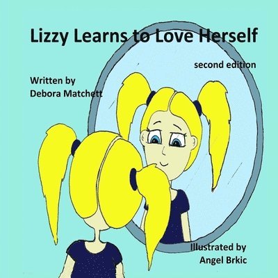 Lizzy Learns to Love Herself 1