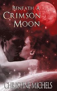 Beneath a Crimson Moon 1