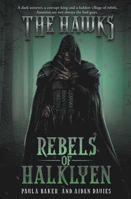 Rebels of Halklyen 1