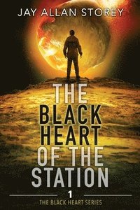 bokomslag The Black Heart of the Station