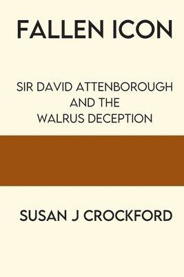 Susan J Crockford - Fallen Icon, Häftad