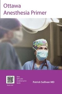 bokomslag Ottawa Anesthesia Primer
