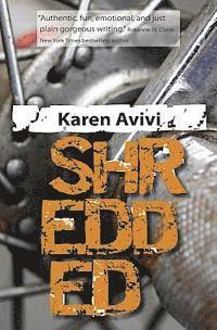 Karen Avivi - Shredded, Häftad