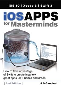 bokomslag iOS Apps for Masterminds, 2nd Edition