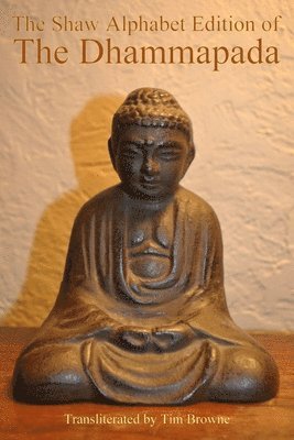 Tim Browne - Shaw Alphabet Edition of the Dhammapada, Häftad