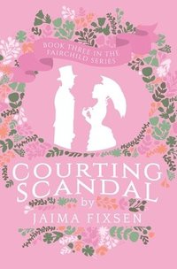 bokomslag Courting Scandal