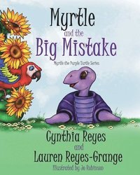 bokomslag Myrtle and the Big Mistake: Myrtle the Purple Turtle Series