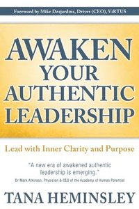 bokomslag Awaken Your Authentic Leadership