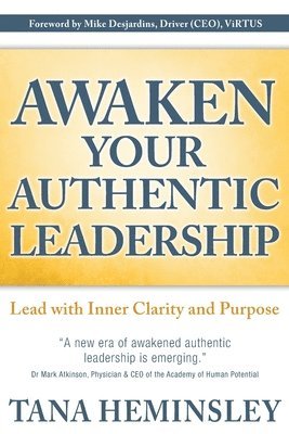 bokomslag Awaken Your Authentic Leadership