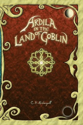 bokomslag Ardila in the land of goblin