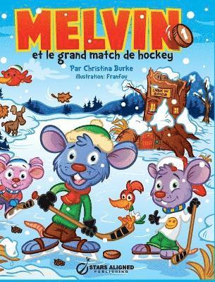 Melvin Et Le Grand Match de Hockey 1