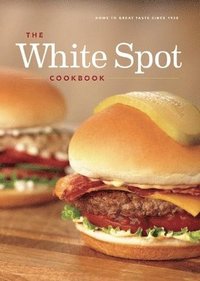 bokomslag The White Spot Cookbook
