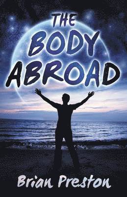 Brian Preston - Body Abroad, Häftad