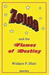 bokomslag Zelda and the Flames of Destiny