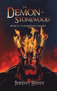 bokomslag The Demon of Stonewood: Book II of the Stonewood Trilogy