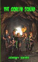 The Goblin Squad 1