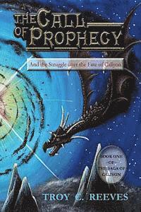 bokomslag The Call of Prophecy: And the Struggle over the Fate of Caliyon