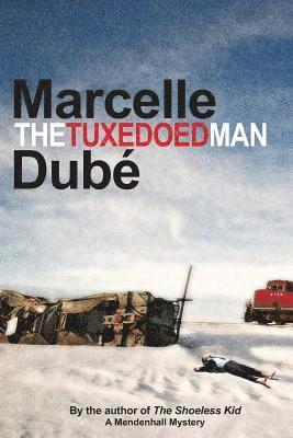 The Tuxedoed Man: A Mendenhall Mystery 1