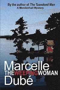 bokomslag The Weeping Woman: A Mendenhall Mystery