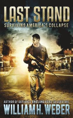 bokomslag Last Stand: Surviving America's Collapse