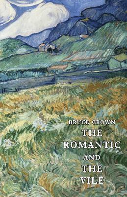 Romantic and The Vile