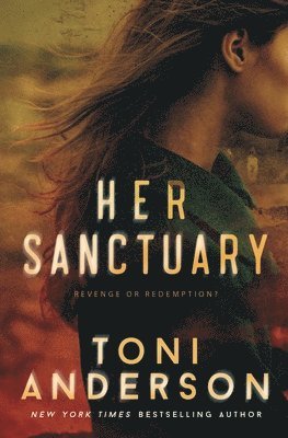 Toni Anderson - Her Sanctuary, Häftad