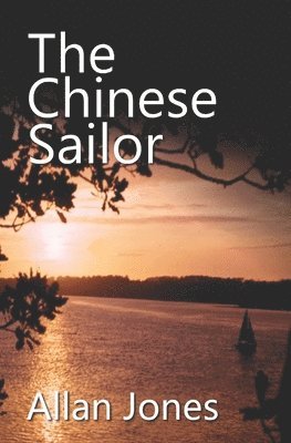 Allan Jones - Chinese Sailor, Häftad